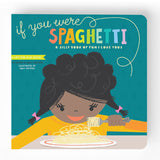 Lucy Darling Children's Story Book - If You Were Spaghetti