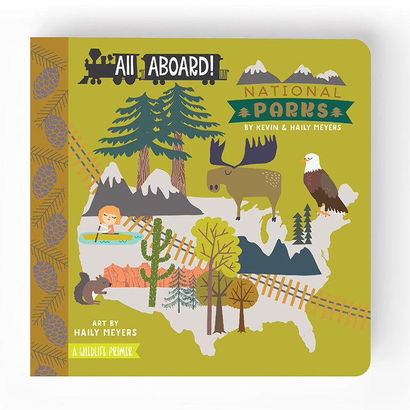 All Aboard National Parks: A Wildlife Primer Children's Baby Book