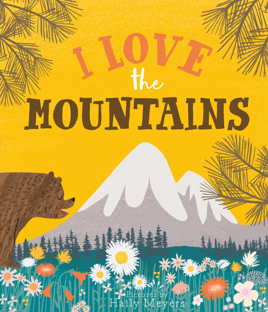 I Love The Mountains - Board Book